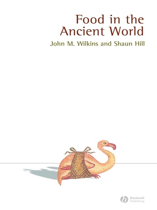 Title details for Food in the Ancient World by John Wilkins - Available